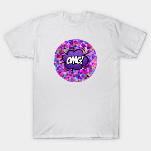 OMG! T-Shirt